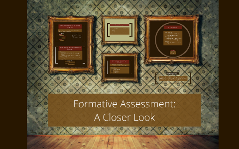 Formative Assessment: A Closer Look by Tina Wong on Prezi