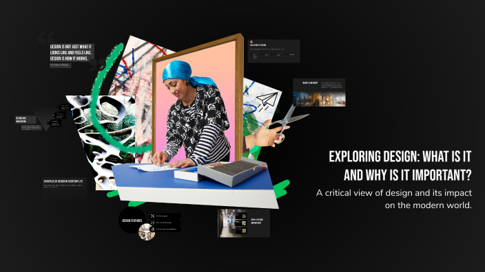 Exploring Design: What Is It and Why Is It Important? by Deborah Faria ...