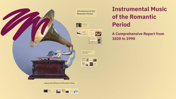 Instrumental Music of the Romantic Period by Aljhay Valencia on Prezi