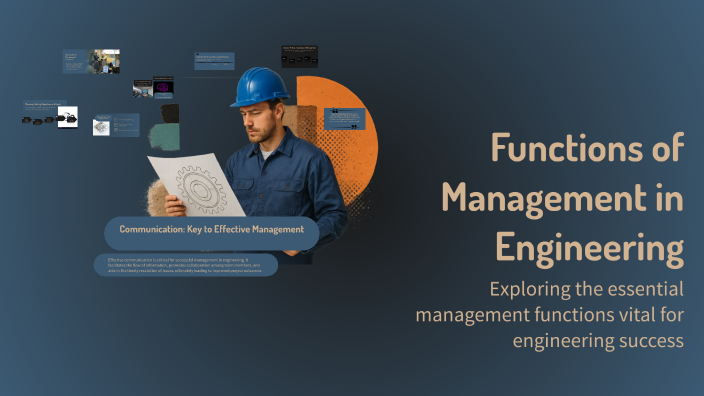 Functions of Management in Engineering by Prince Patel on Prezi