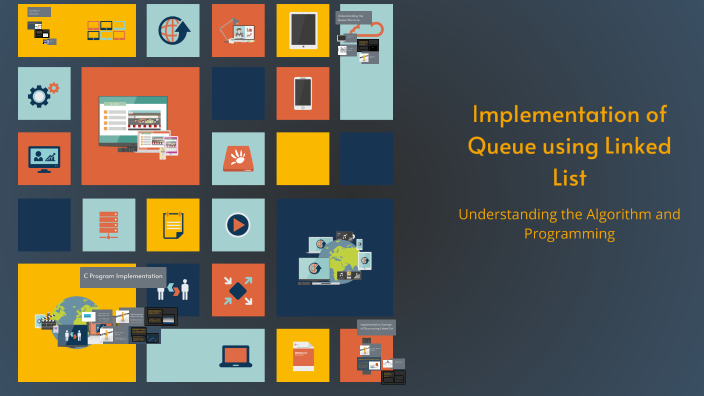 Implementation of a Queue Using Linked List by ALVINS TEAM on Prezi