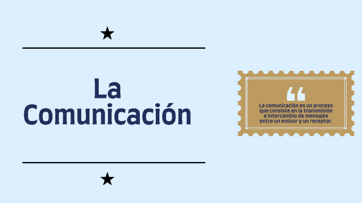 La Comunicación by Eduardo Flores on Prezi