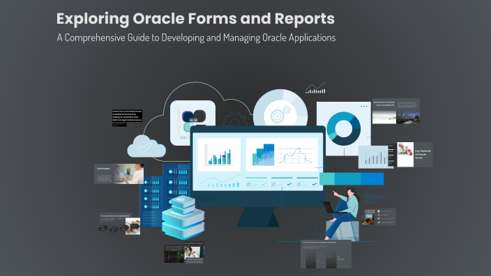 Exploring Oracle Forms and Reports by Sheikh Kamran on Prezi