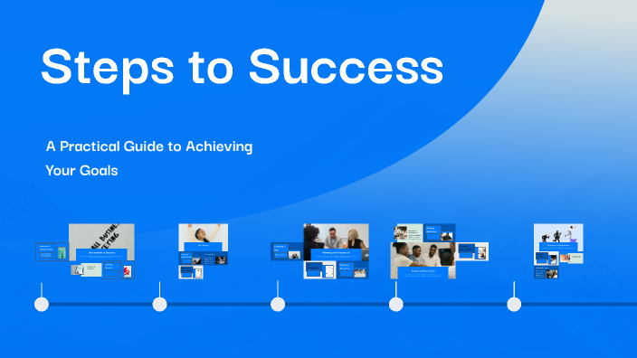 Steps to Success by Paige Davidson on Prezi