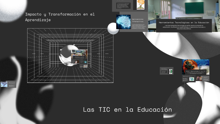 Las TIC en la Educación by Carlos Molina on Prezi