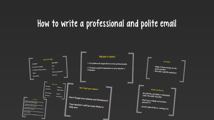 How to write a professional and polite email by on Prezi