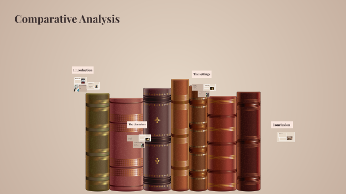 Comparative Analysis of Literary Works by ophe Turcotte on Prezi