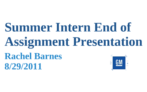 end of summer internship presentation example