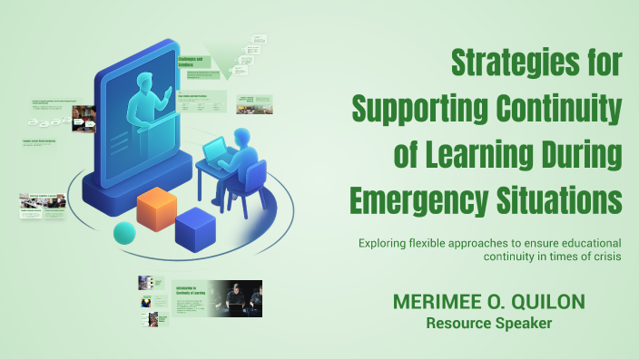 Supporting Learning Continuity Strategies for Supporting Continuity of Learning During Emergency ...