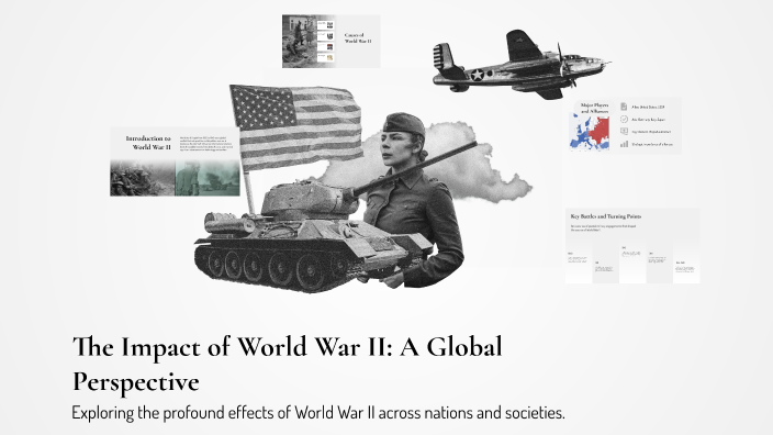 The Impact of World War II: A Global Perspective by Vivian Diniz P ...