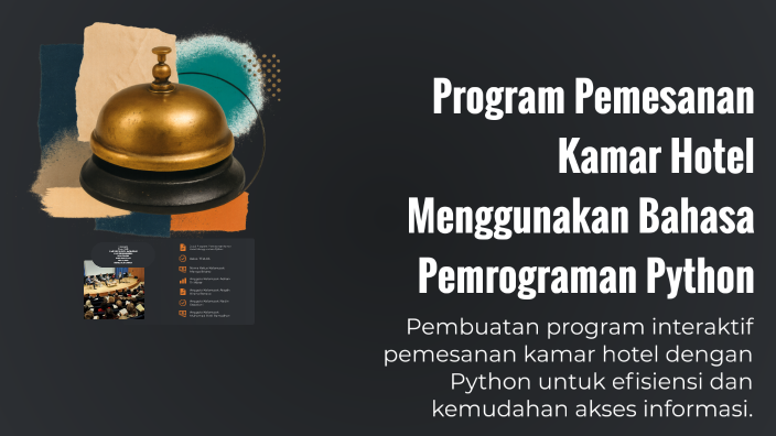 Program Pemesanan Kamar Hotel Menggunakan Bahasa Pemrograman Python by ...