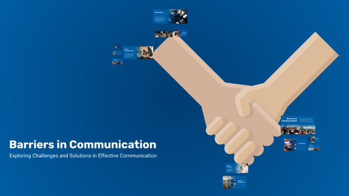 Barriers in Communication by Deepak Patil on Prezi