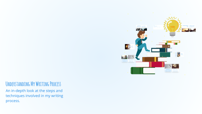 Bella Writing Understanding My Writing Process by bella isolica on Prezi
