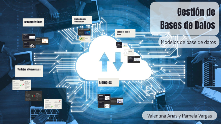Gestión de Bases de Datos by Valentina Arias on Prezi