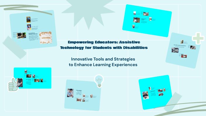 Empowering Educators: Assistive Technology for Students with ...