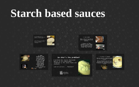 starch based sauces experiment