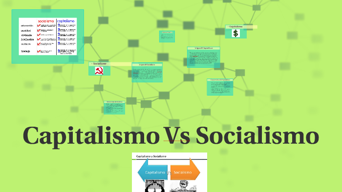 Capitalismo vs Socialismo by jose montoya