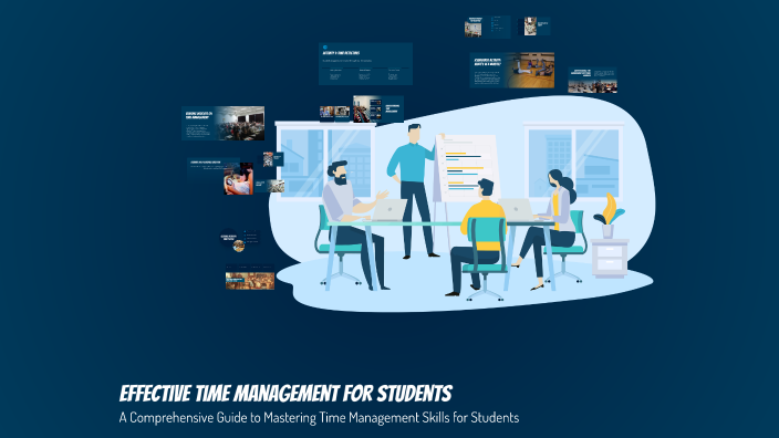 Effective Time Management for Students by Sally Legaspi on Prezi