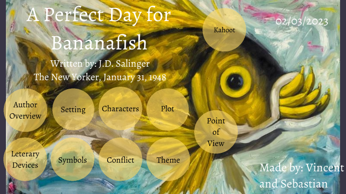 Short Story Analysis - A Perfect Day for Bananafish - Vincent