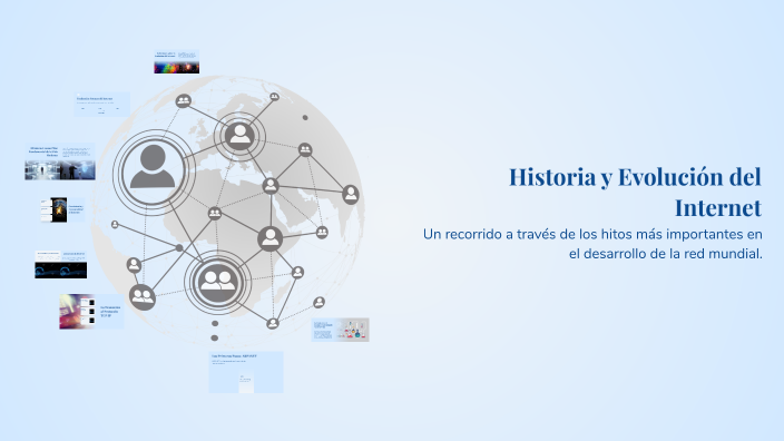 Historia y Evolución del Internet by Sebastian Castillo on Prezi