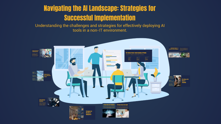 Navigating the AI Landscape: Strategies for Successful Implementation ...