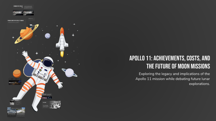 Apollo 11: Achievements, Costs, and the Future of Moon Missions by ...