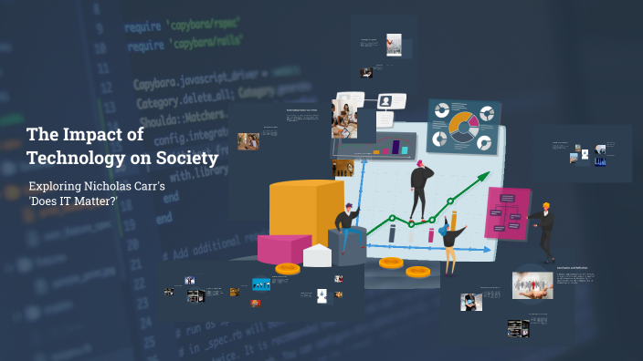 The Impact of Technology on the Human Mind by Nicholas Barney on Prezi
