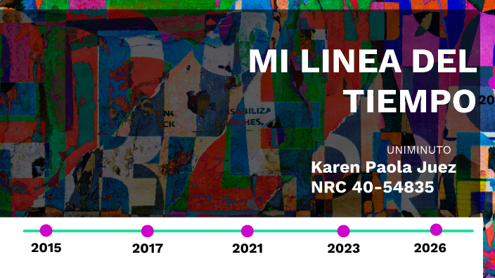 LINEA DE TIEMPO by Karen Paola Juez Vasquez on Prezi