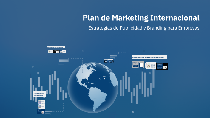 Plan de Marketing Internacional by martha cecilia lopez fonseca on Prezi