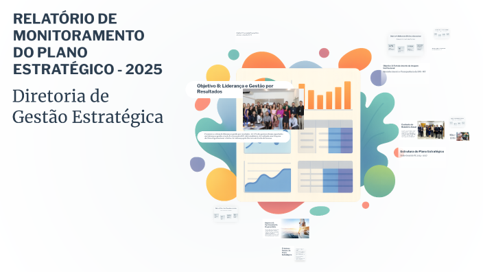 RELATÓRIO DE MONITORAMENTO DO PLANO ESTRATÉGICO - 2025 by Diretoria de ...