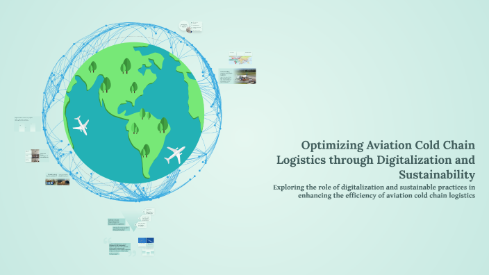 Optimizing Aviation Cold Chain Logistics through Digitalization and ...