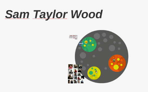 Sam Taylor Wood by Kennya H on Prezi