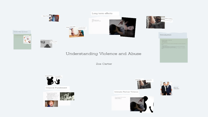 Understanding Violence and Abuse by Zoe Carter on Prezi