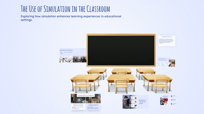 The Use of Simulation in the Classroom by Daniel Cartwright on Prezi