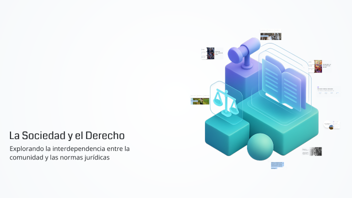 La Sociedad y el Derecho by Rosario Ramos on Prezi