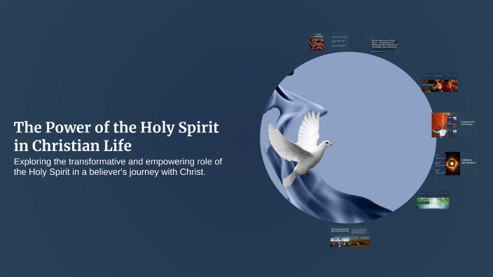 The Power of the Holy Spirit in Christian Life by Mon Gonzales on Prezi