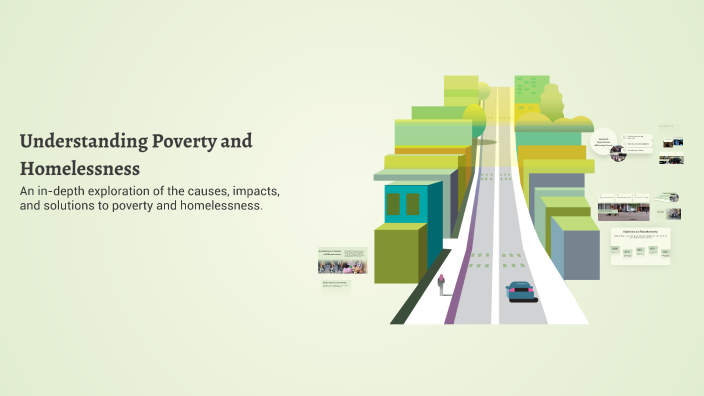 Understanding Poverty and Homelessness by Mine Ayça Türe on Prezi