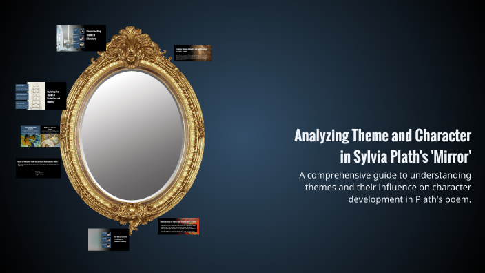 Mirror Analysis Analyzing Theme and Character in Sylvia Plath's 'Mirror' by Anne ...