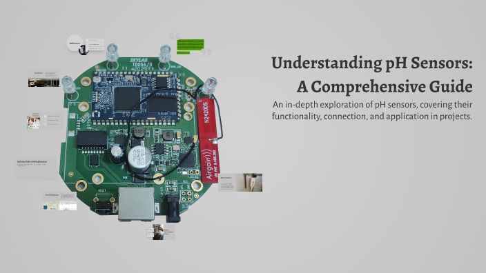 Understanding pH Sensors: A Comprehensive Guide by Dlin Dldar on Prezi