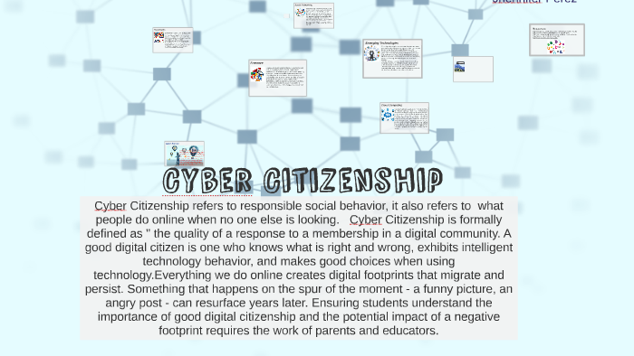 Cyber Citizenship By Jennifer Hernandez On Prezi cyber-citizenship-by-jennifer-hernandez-on-prezi
