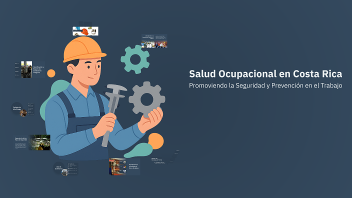 Salud Ocupacional en Costa Rica by Andrea Venegas on Prezi