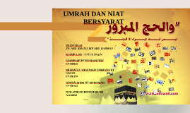 UMRAH DAN NIAT BERSYARAT by Norsalwani Muhamad on Prezi