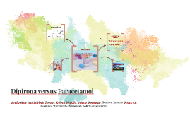 x dipirona paracetamol x Prezi by Moterle Catiane PARACETAMOL on DIPIRONA