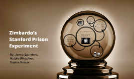 Zimbardo’s Stanford Prison Experiment by on Prezi