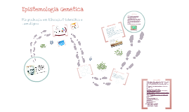 Epistemologia Genética Epistemologia Genética