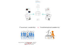 leadership charismatic transformational vs prezi