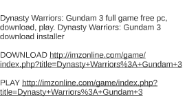 free download game dynasty warrior gundam 3 for pc