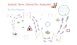 Animal Farm Character Analysis by Mario Papz on Prezi
