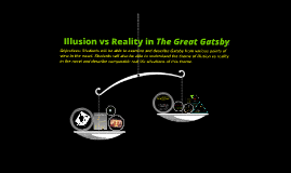The Theme Of Illusion And Reality In The Great Gatsby
