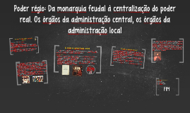 Poder régio: Da monarquia feudal á centralização do poder re by beatriz ...